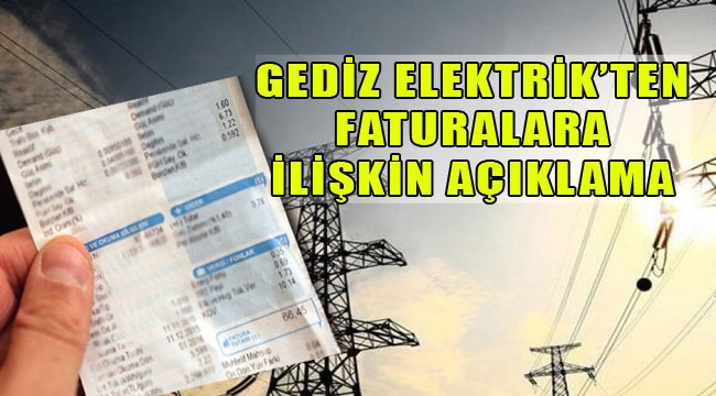 Gediz Elektrik'ten "kıyasen fatura" açıklaması