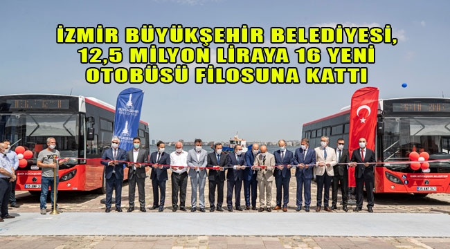 İşte İzmir'in yeni otobüsleri