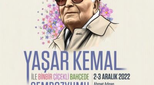Yaşar Kemal Sempozyumu'nun programı açıklandı