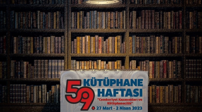 Büyükşehir 59. Kütüphane Haftası'nı etkinliklerle kutlayacak